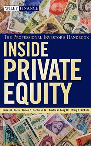 Kocis / Bachman IV et al. Private Equity. John Wiley & Sons, 2009.