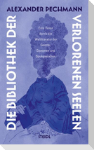 Die Bibliothek der verlorenen Seelen