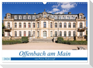 Offenbach am Main von Petrus Bodenstaff (Wandkalender 2024 DIN A3 quer), CALVENDO Monatskalender