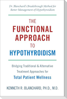 The Functional Approach to Hypothyroidism