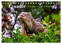 Ecuador - Auf den Spuren Alexander von Humboldts (Tischkalender 2024 DIN A5 quer), CALVENDO Monatskalender