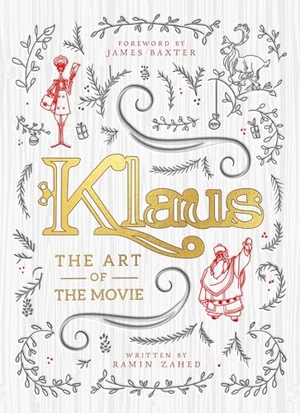 Zahed, Ramin. Klaus - The Art of the Movie. Titan Books IWUK, 2019.