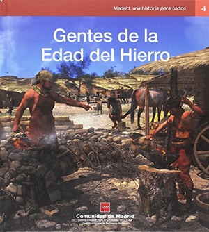 Ruiz Zapatero, Gonzalo. Gente de la Edad del Hierro. Comunidad de Madrid. Publicaciones Oficiales, 2014.