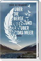 Über die Berge und über das Meer
