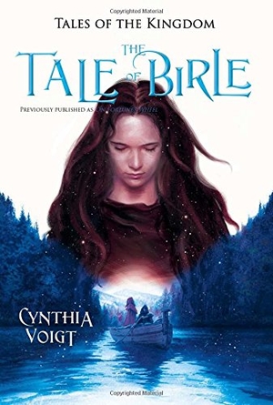 Voigt, Cynthia. The Tale of Birle, 2. Atheneum Books for Young Readers, 2015.