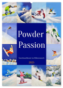 Powder Passion - Snowboardkunst im Höhenrausch (Wandkalender 2025 DIN A2 hoch), CALVENDO Monatskalender