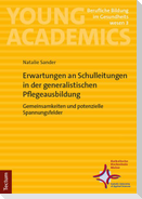 Erwartungen an Schulleitungen in der generalistischen Pflegeausbildung