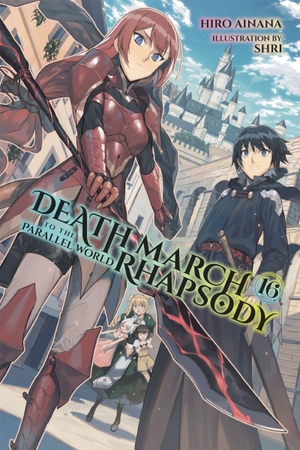 Ainana, Hiro. Death March to the Parallel World Rhapsody, Vol. 16 (Light Novel) - Volume 16. Yen Press, 2022.