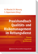 Praxishandbuch Qualitäts- und Risikomanagement im Rettungsdienst