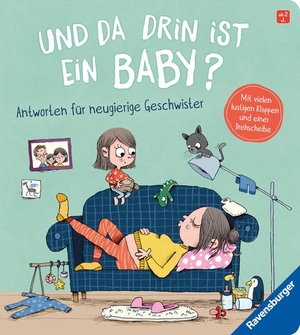Grimm, Sandra. Und da drin ist ein Baby? Antworten für neugierige Geschwister - Antworten für neugierige Geschwister. Ravensburger Verlag, 2023.