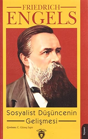 Engels, Friedrich. Sosyalist Düsüncenin Gelismesi. Dorlion Yayinlari, 2022.