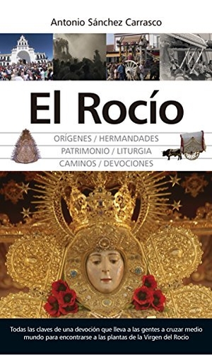Sanchez, Antonio. Rocio, El. Almuzara, 2018.