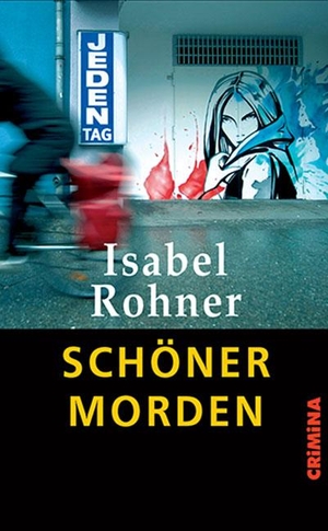 Rohner, Isabel. Schöner morden. Ulrike Helmer Verlag UG, 2019.