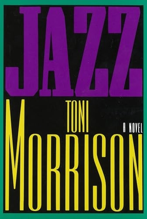 Morrison, Toni. Jazz. Knopf Doubleday Publishing Group, 1992.
