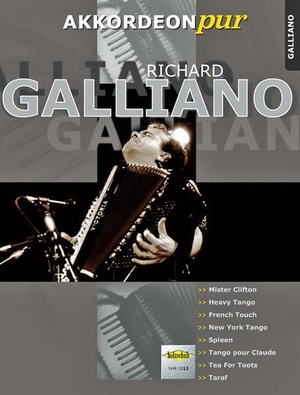 Richard Galliano - "Akkordeon pur" bietet Spezialarrangements im mittleren Schwierigkeitsgrad. Musikverlag Holzschuh, 2008.