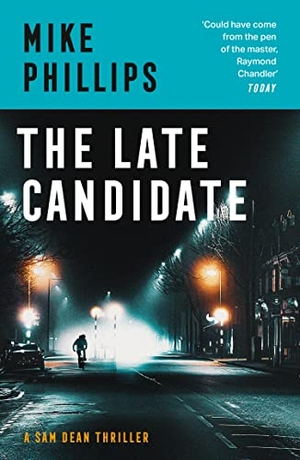Phillips, Mike. The Late Candidate. HarperCollins, 2022.