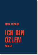Ich bin Özlem