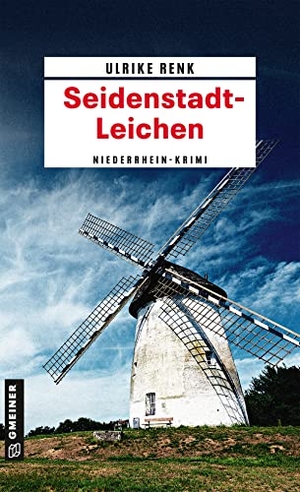 Renk, Ulrike. Seidenstadt-Leichen. Gmeiner Verlag, 2017.