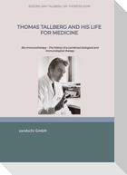 Thomas Tallberg and his life for medicine