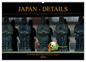 Japan - Details (Wandkalender 2024 DIN A2 quer), CALVENDO Monatskalender