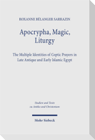 Apocrypha, Magic, Liturgy