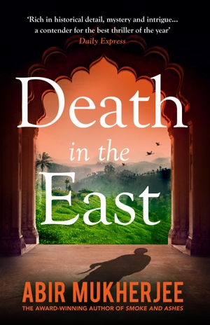 Mukherjee, Abir. Death in the East - Wyndham and Banerjee Book 4. Random House UK Ltd, 2020.