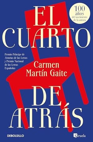 Martín Gaite, Carmen. El Cuarto de Atrás (Edición Limitada) / The Back Room (Limited Edition). Prh Grupo Editorial, 2026.
