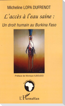 L'accès à l'eau saine: un droit humain au Burkina Faso