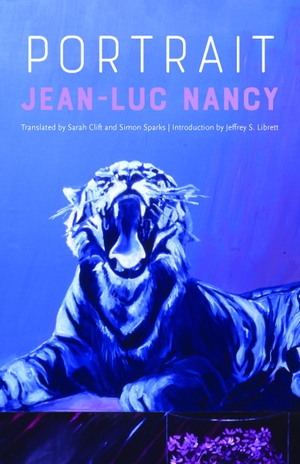 Nancy, Jean-Luc. Portrait. Fordham University Press, 2018.