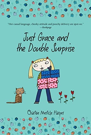 Harper, Charise Mericle. Just Grace and the Double Surprise. HarperCollins, 2012.