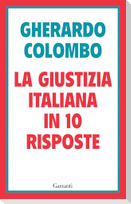 La giustizia italiana in 10 risposte. Referendum sulla giustizia: cosa sapere per decidere