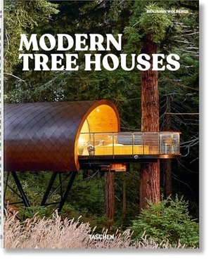 Siebeck, Florian. Modern Tree Houses. Taschen GmbH, 2025.