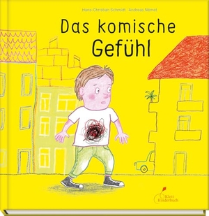 Schmidt, Hans-Christian. Das komische Gefühl. Klett Kinderbuch, 2022.
