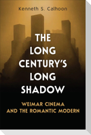 The Long Century's Long Shadow