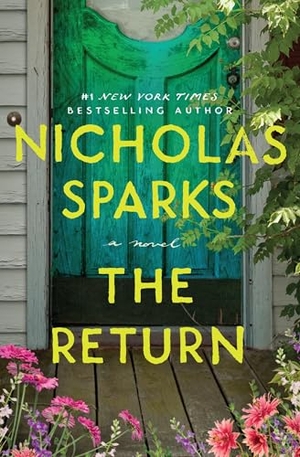 Sparks, Nicholas. The Return. Grand Central Publishing, 2026.