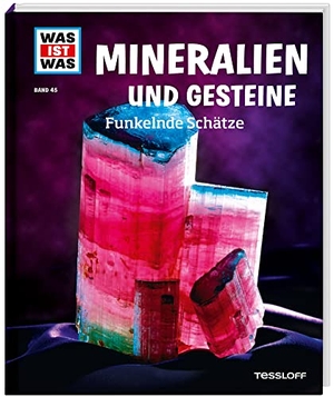 Finan, Karin. WAS IST WAS Band 45 Mineralien und Gesteine. Funkelnde Schätze. Tessloff Verlag, 2013.