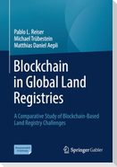 Blockchain in Global Land Registries