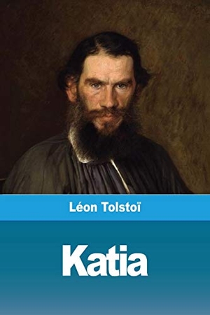 Tolstoï, Léon. Katia. Prodinnova, 2019.