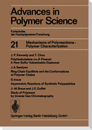 Mechanisms of Polyreactions ¿ Polymer Characterization