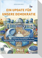 Ein Update für unsere Demokratie
