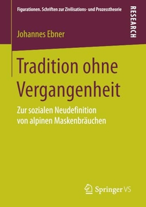 Ebner, Johannes. Tradition ohne Vergangenheit - Zur sozialen Neudefinition von alpinen Maskenbräuchen. Springer Fachmedien Wiesbaden, 2017.