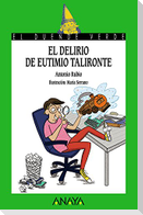 El delirio de Eutimio Talironte