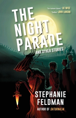 Feldman, Stephanie. The Night Parade. Fairwood Press LLC, 2026.