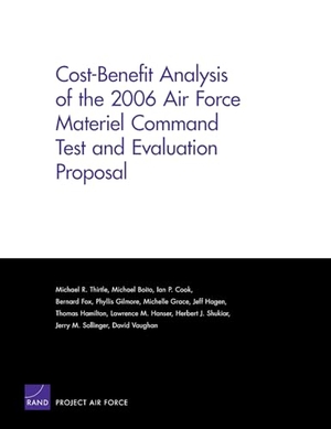 Thirtle, Michael R / Boito, Michael et al. Cost-Benefit Analysis of the 2006 Air Force Materiel Command Test and Evaluation Proposal. RAND Corporation, 2008.