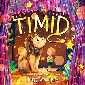 Woodgate, Harry. Timid. Little Bee Books, 2022.