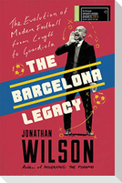 The Barcelona Legacy