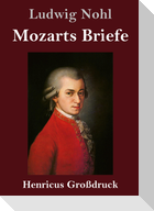 Mozarts Briefe (Großdruck)
