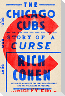 The Chicago Cubs: Story of a Curse