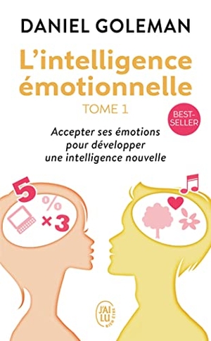 Goleman, Daniel. L'Intelligence Emotionnelle. J'Ai Lu, 2003.