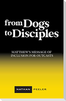 From Dogs to Disciples